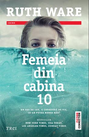 „Femeia din cabina 10” de Ruth Ware