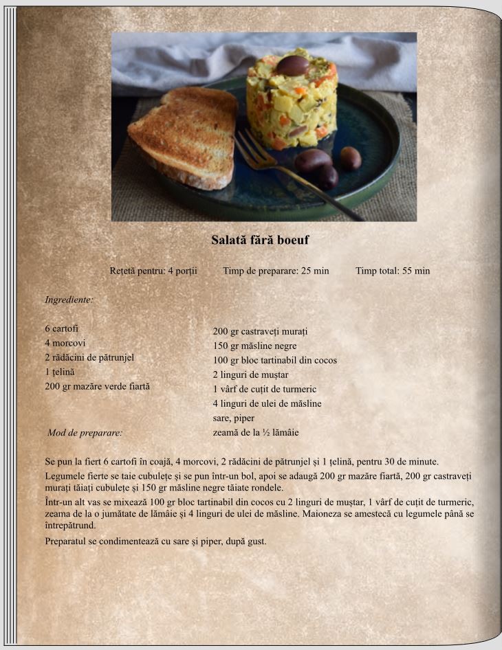 Salată fără boeuf - Rețete delicioase, vegane pentru unii, de post pentru alții - Corina Marinescu