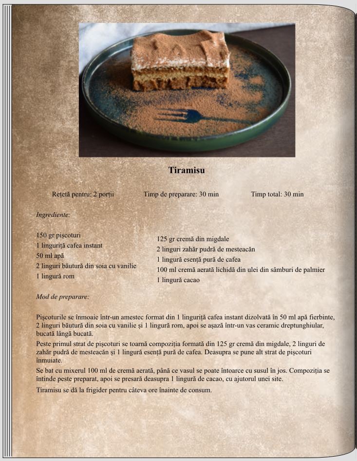 Tiramisu - Deserturi - Rețete delicioase, vegane pentru unii, de post pentru alții – Corina Marinescu