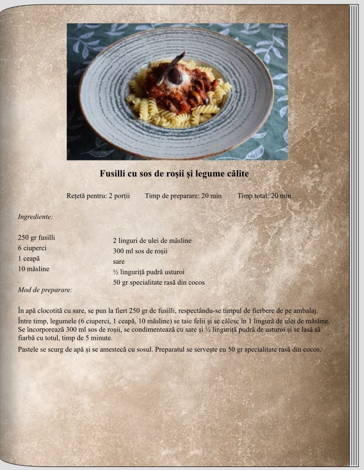 Fusilli cu sos de roșii și legume călite - Paste - Rețete delicioase, vegane pentru unii, de post pentru alții - Corina Marinescu