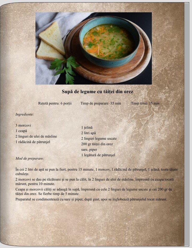 Supă de legume cu tăiței din orez - Supe și Ciorbe - Rețete delicioase, vegane pentru unii, de post pentru alții – Corina Marinescu