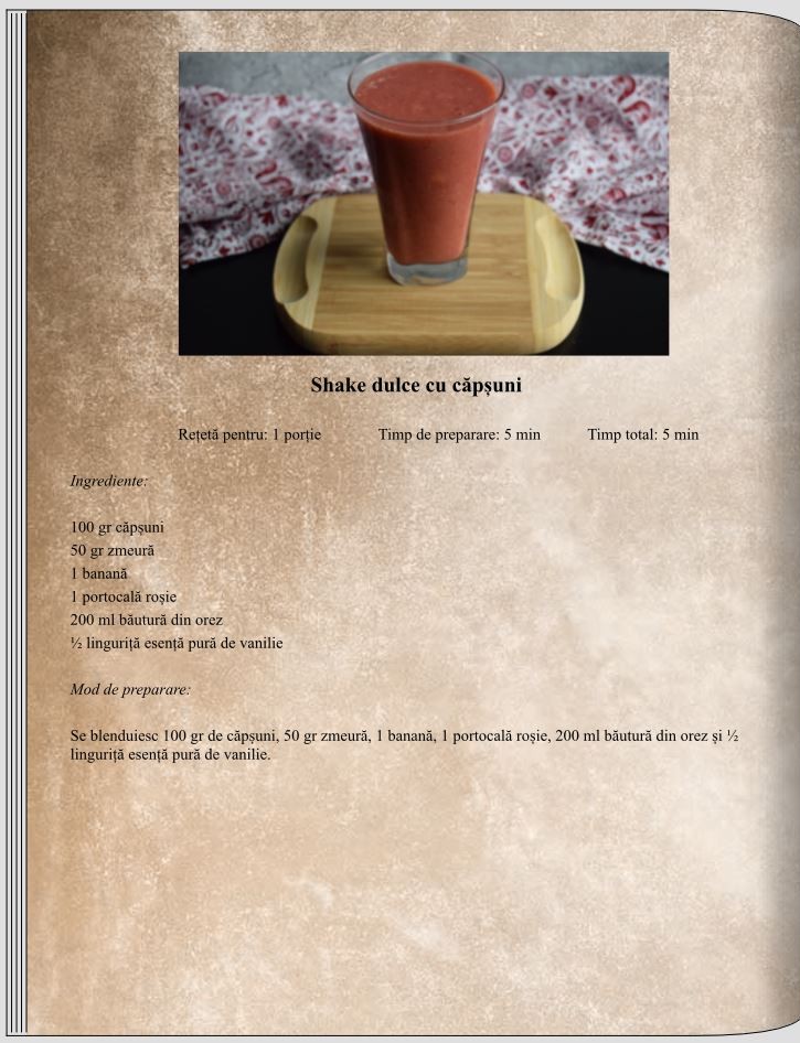 Shake dulce cu căpșuni